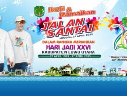 Meriahkan HUT XXVI Luwu Utara, Dengan Berbagai Kegiatan Lainnya.