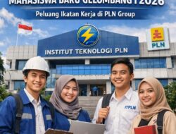 Institut Teknologi PLN Membuka PMB 2026, Ikatan Kerja dan Beasiswa Disiapkan