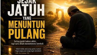Sering Jatuh, Tapi Justru Itu Jalan Pulang