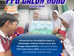 Resmi Dibuka! Pendaftaran PPG Calon Guru 2026, Simak Syarat dan Jadwalnya