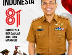 81 Tahun Indonesia: Dari Merdeka Menuju Berdaulat  Oleh: Dr. H. Ahsanul Khalik – Kepala Dinas Kominfotik NTB dan Juru Bicara Pemprov NTB